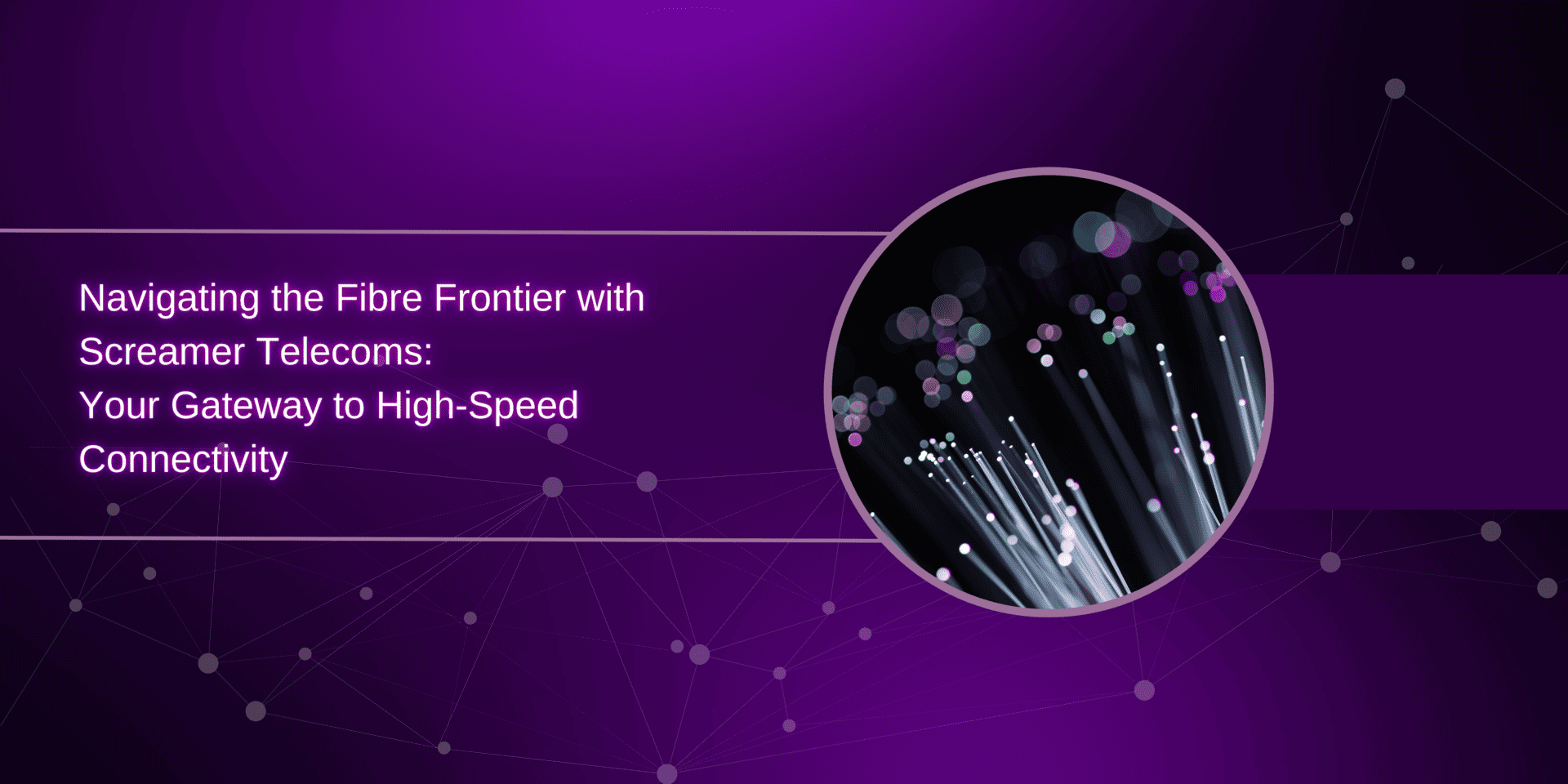 Experience fiber to the home like never before